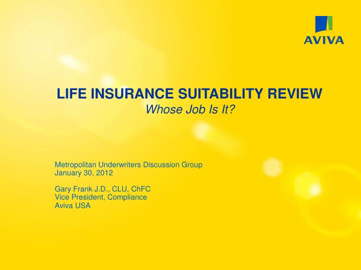 life insurance suitability review whose job is it