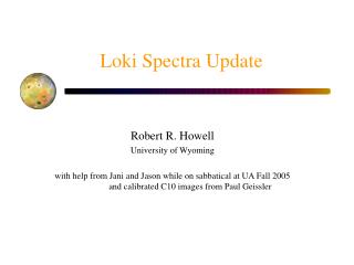 Loki Spectra Update