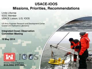 USACE-IOOS Missions, Priorities, Recommendations