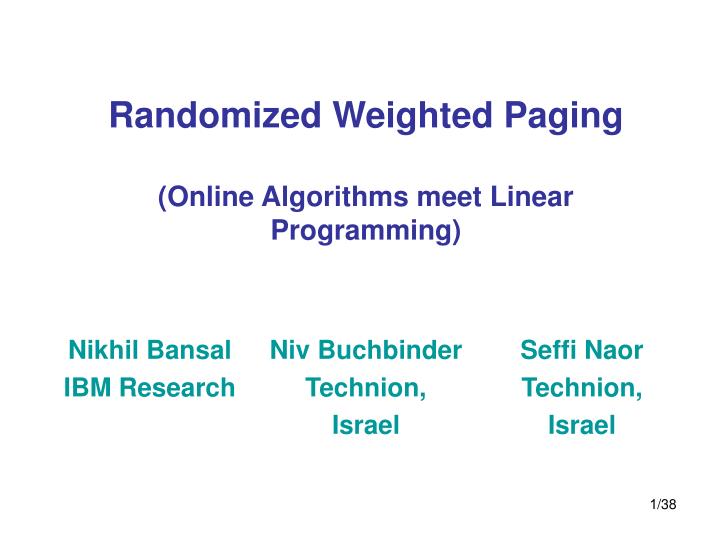 randomized weighted paging online algorithms meet linear programming