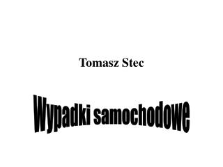 tomasz stec