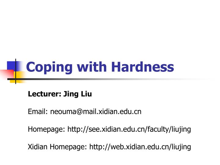coping with hardness
