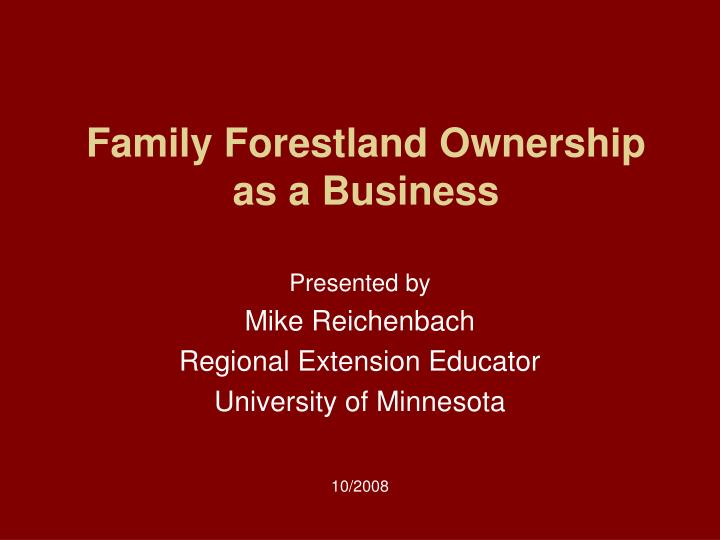 family forestland ownership as a business