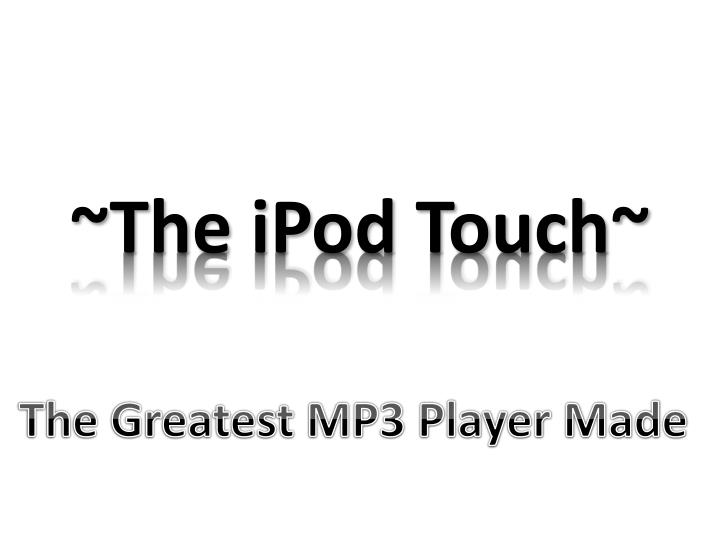 the ipod touch