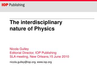 The interdisciplinary nature of Physics