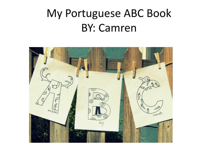 my portuguese abc book by camren