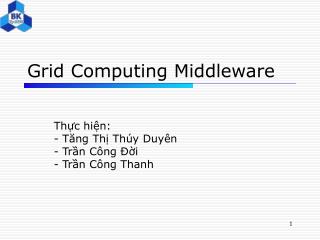 Grid Computing Middleware