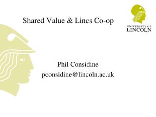 Shared Value &amp; Lincs Co-op