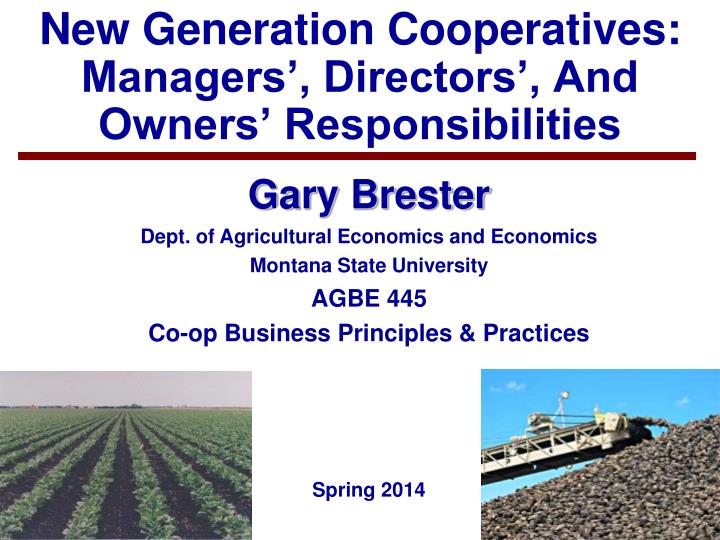 new generation cooperatives managers directors and owners responsibilities