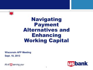 Navigating Payment Alternatives and Enhancing Working Capital