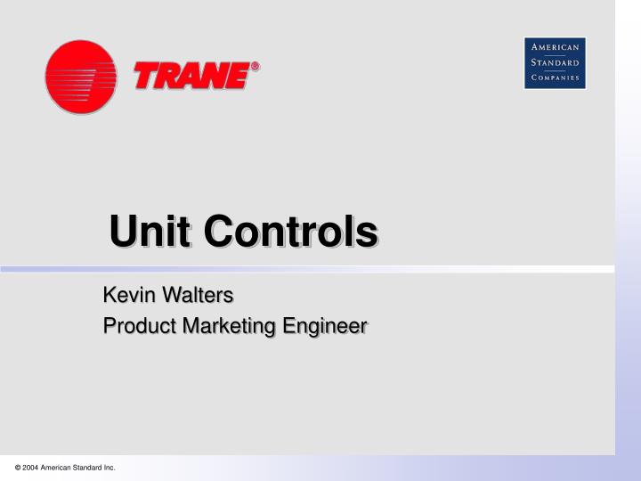 unit controls
