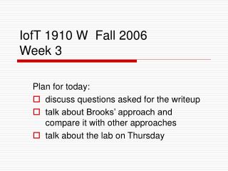 IofT 1910 W Fall 2006 Week 3