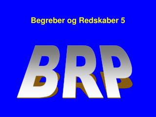 begreber og redskaber 5