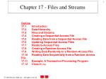 Chapter 17 - Files and Streams - slide 1