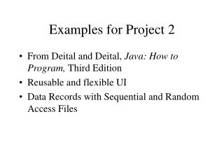 Examples for Project 2