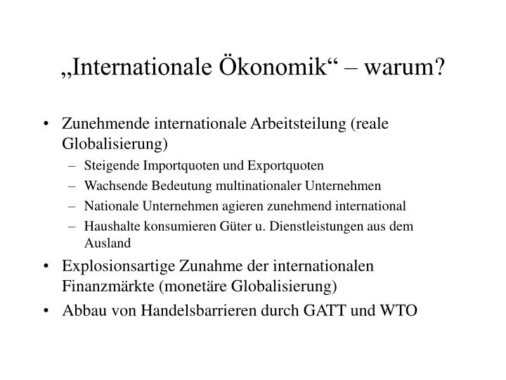 internationale konomik warum