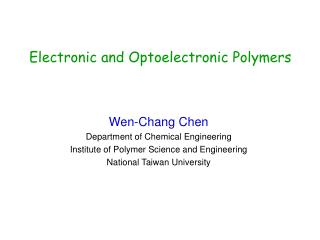 Electronic and Optoelectronic Polymers