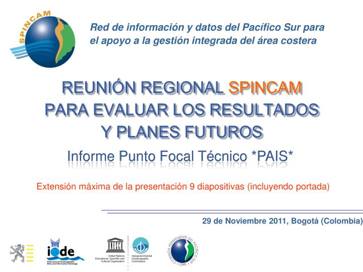 reuni n regional spincam para evaluar los resultados y planes futuros