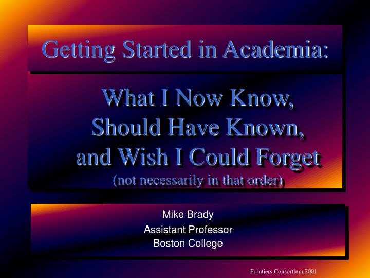 getting started in academia
