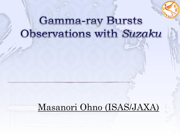 gamma ray burst s observations with suzaku