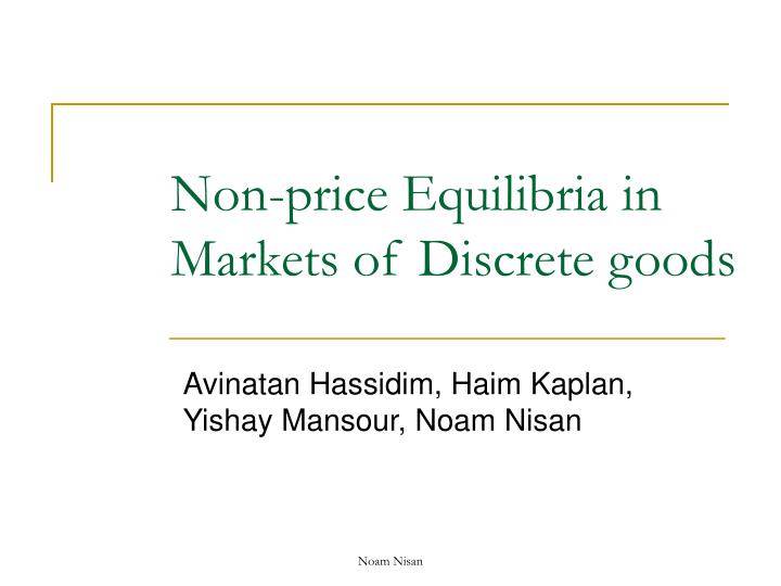 non price equilibria in markets of discrete goods