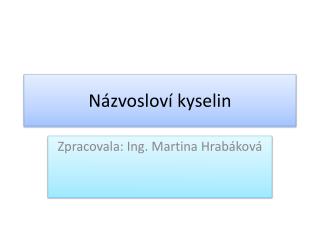 n zvoslov kyselin