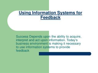 Using Information Systems for Feedback