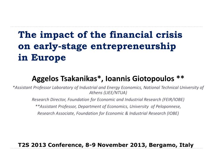 the impact of the financial crisis on early stage entrepreneurship in europe