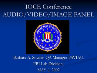 IOCE Conference AUDIO/VIDEO/IMAGE PANEL