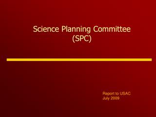 Science Planning Committee (SPC)