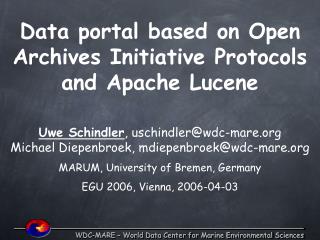 Data portal based on Open Archives Initiative Protocols and Apache Lucene