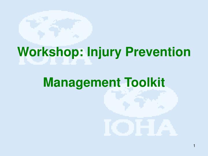 workshop injury prevention management toolkit