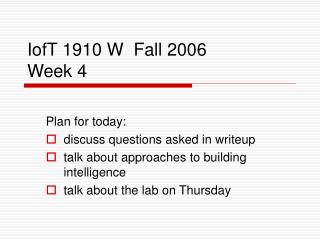 IofT 1910 W Fall 2006 Week 4
