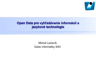 open data pre vyh ad vanie inform ci a jazykov technol gie