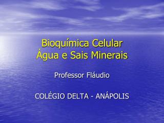 bioqu mica celular gua e sais minerais