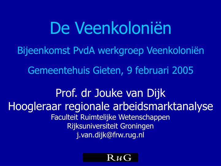 de ve enkoloni n bijeenkomst pvda werkgroep ve enkoloni n gemeentehuis gieten 9 februari 2005