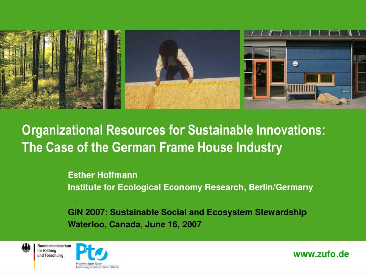 organizational resources for sustainable innovations the case of the german frame house industry