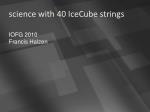 Probing Cosmic Neutrinos: IceCube Science 2010 Discovery - slide 1