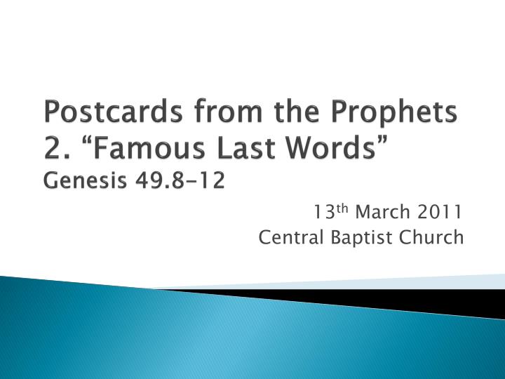 postcards from the prophets 2 famous last words genesis 49 8 12
