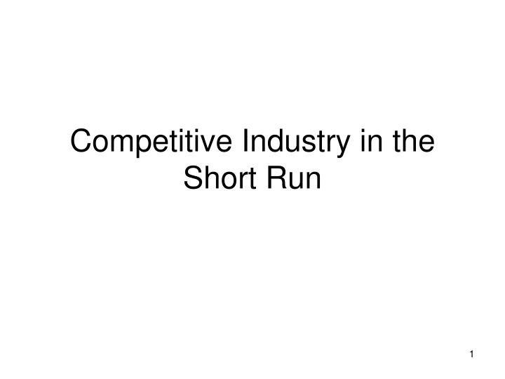 competitive industry in the short run