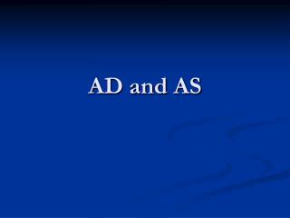 AD and AS