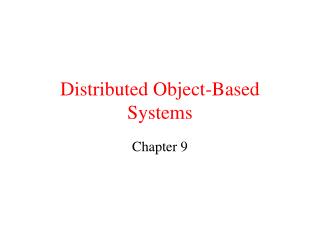 Distributed Object-Based Systems