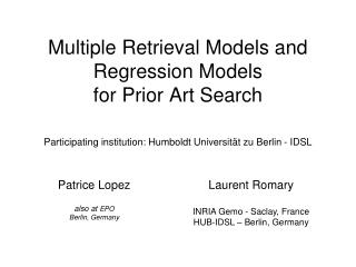 Multiple Retrieval Models and Regression Models for Prior Art Search