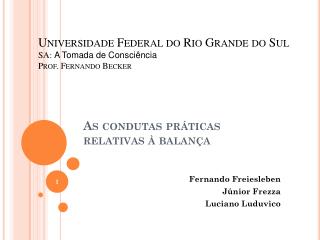 as condutas pr ticas relativas balan a