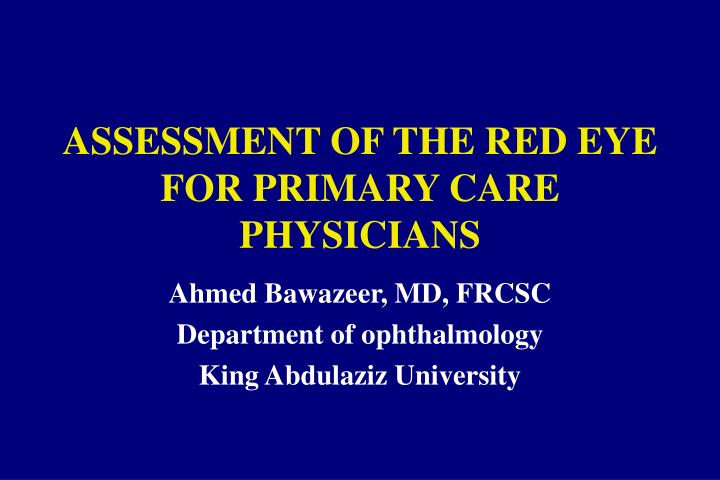 assessment of the red eye for primary care physicians