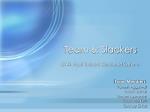 Team 6: Slackers - slide 1