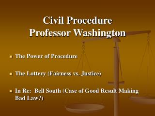Civil Procedure Professor Washington