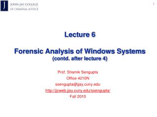 Lecture 6 Forensic Analysis of Windows Systems (contd. after lecture 4)