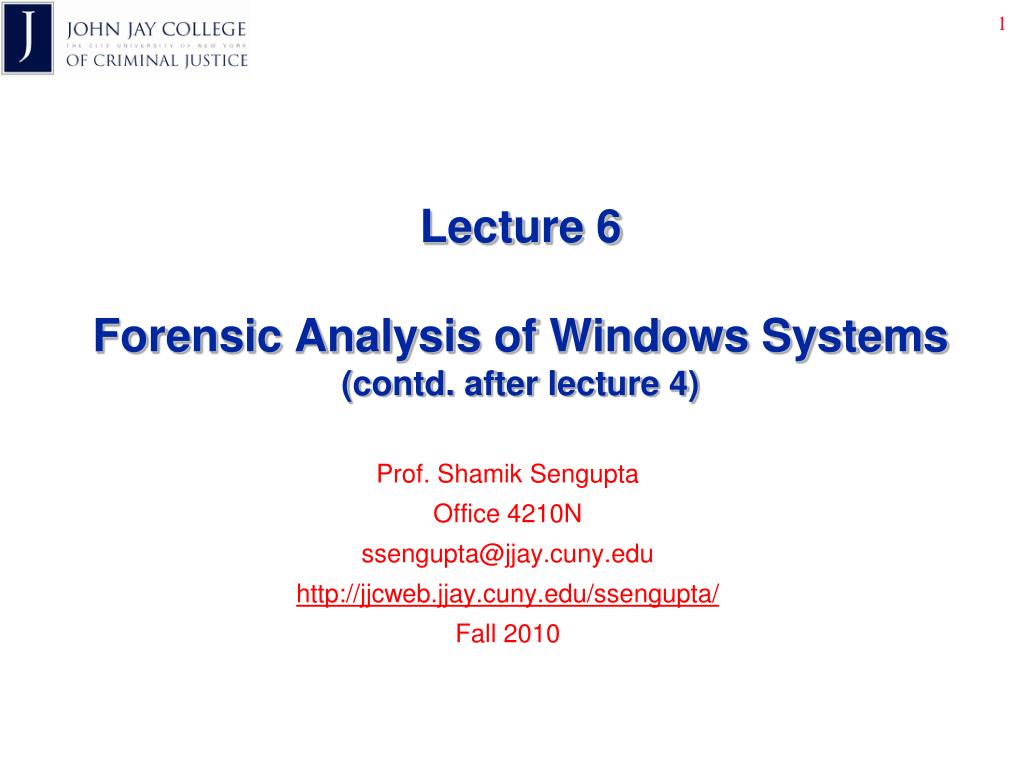 PPT - Lecture 6 Forensic Analysis of Windows Systems (contd. after ...