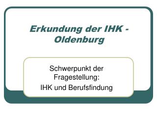 erkundung der ihk oldenburg